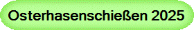 Osterhasenschießen 2025