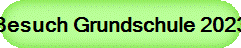 Besuch Grundschule 2023