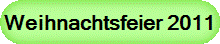 Weihnachtsfeier 2011