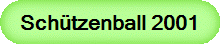 Schützenball 2001